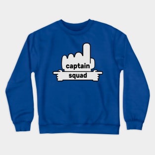 Hands Pointing - Text Art - Captain and Squad Crewneck Sweatshirt